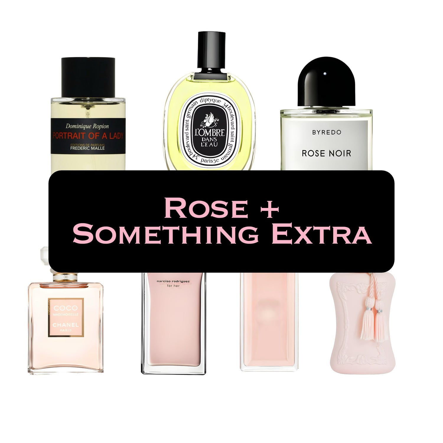 Rose + Something Extra